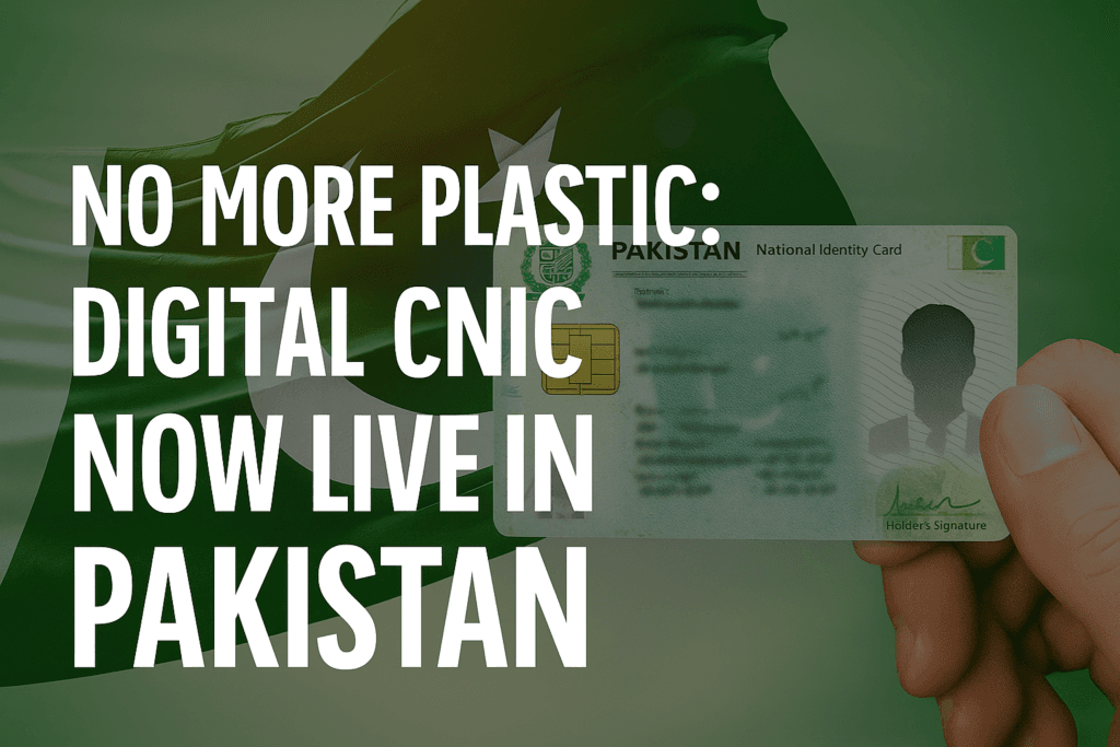 Hand holding a Pakistan CNIC card with the national flag in the background, representing the launch of digital identity via NADRA’s Pak ID app.
