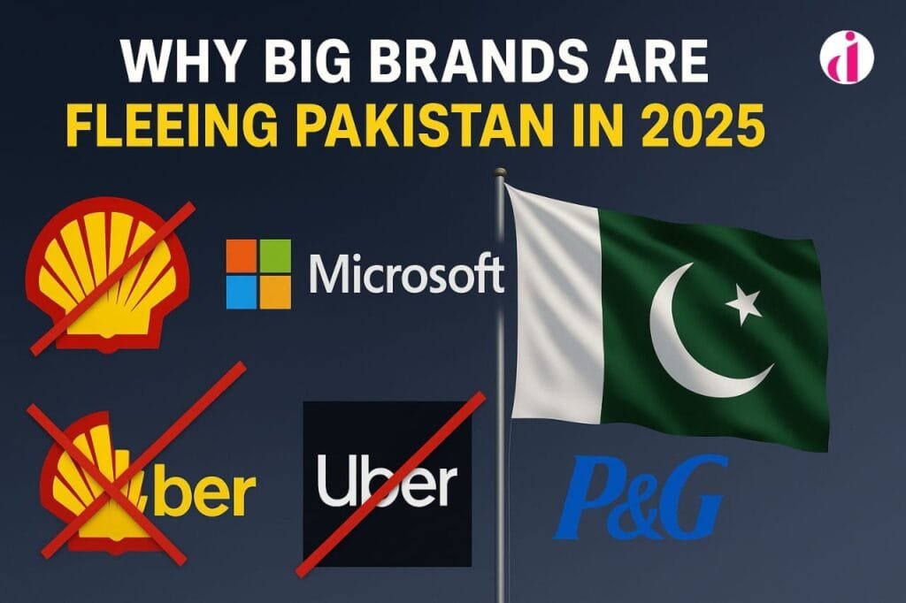 Logos of Shell, Microsoft, Uber, and P&G crossed out with a waving Pakistani flag and headline reading "Why Big Brands Are Fleeing Pakistan in 2025".